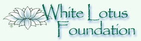 White Lotus Foundation Newsletter